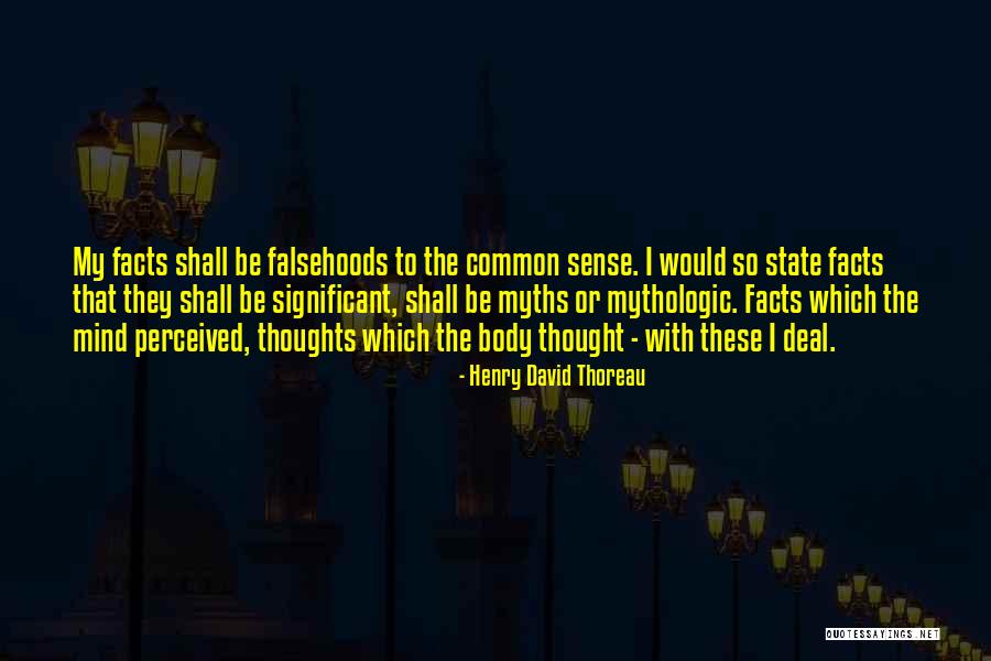 The Myths Quotes By Henry David Thoreau The Myths Quotes By Henry David Thoreau