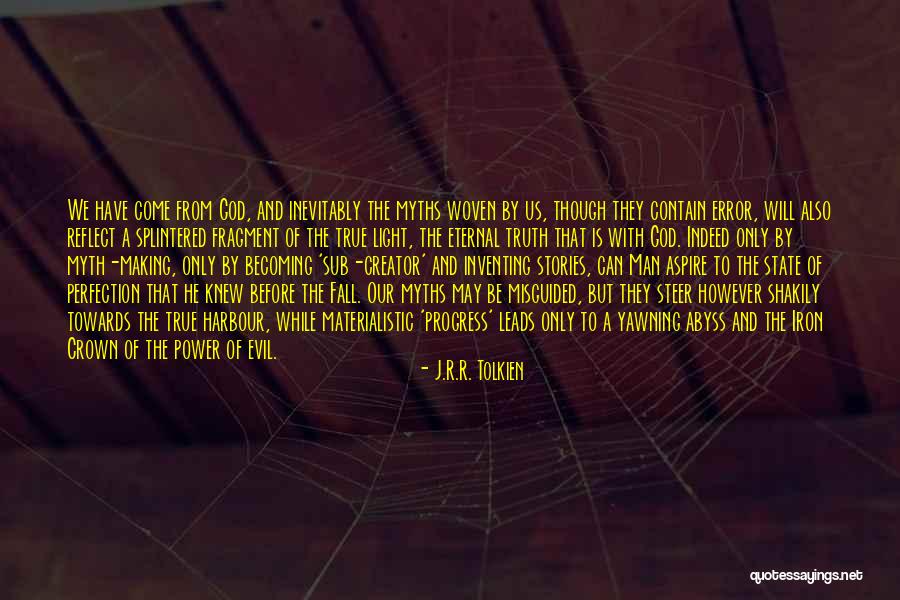 The Myths Quotes By J.R.R. Tolkien The Myths Quotes By J.R.R. Tolkien