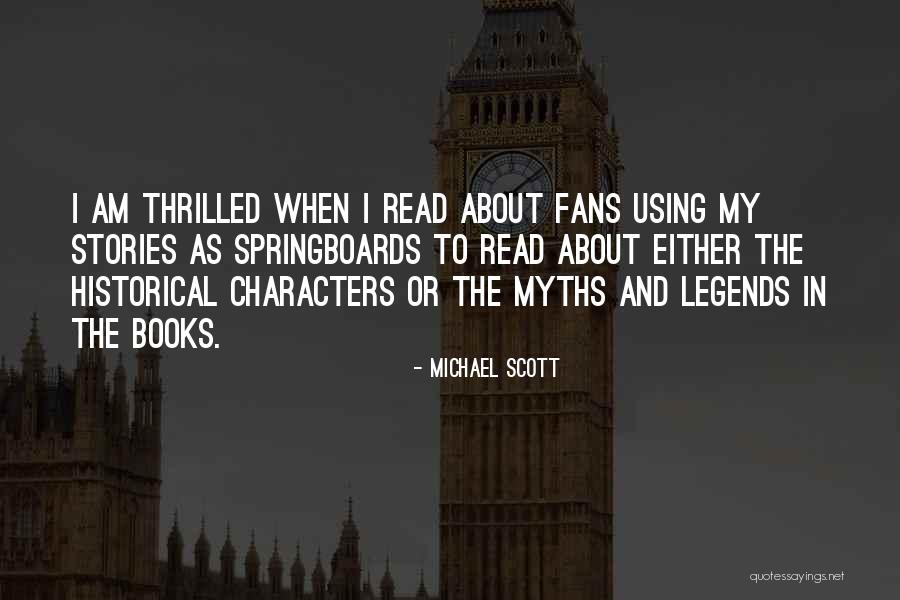 The Myths Quotes By Michael Scott The Myths Quotes By Michael Scott