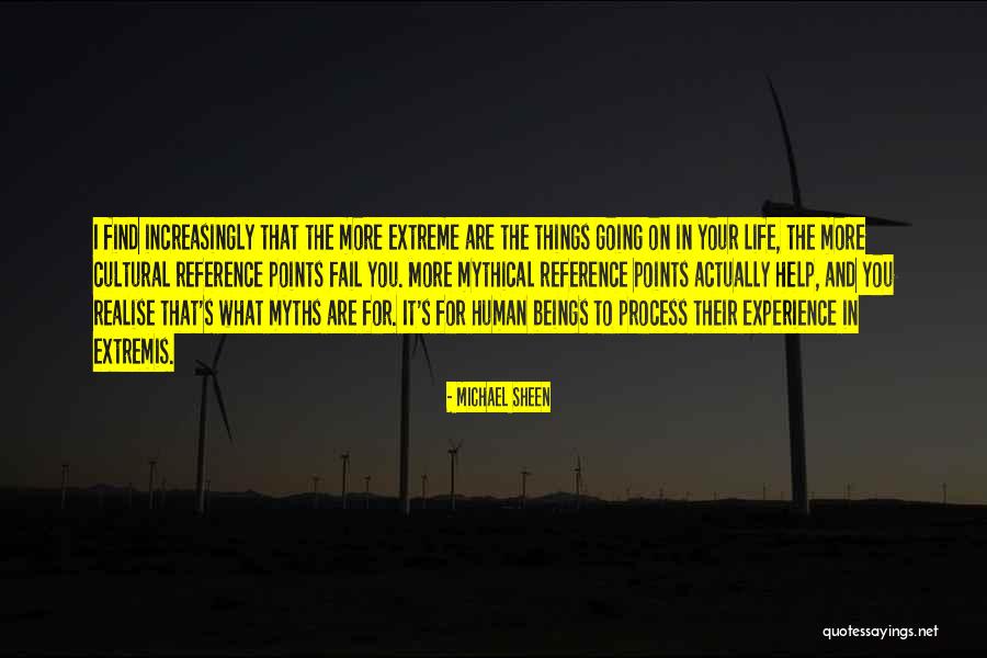 The Myths Quotes By Michael Sheen The Myths Quotes By Michael Sheen