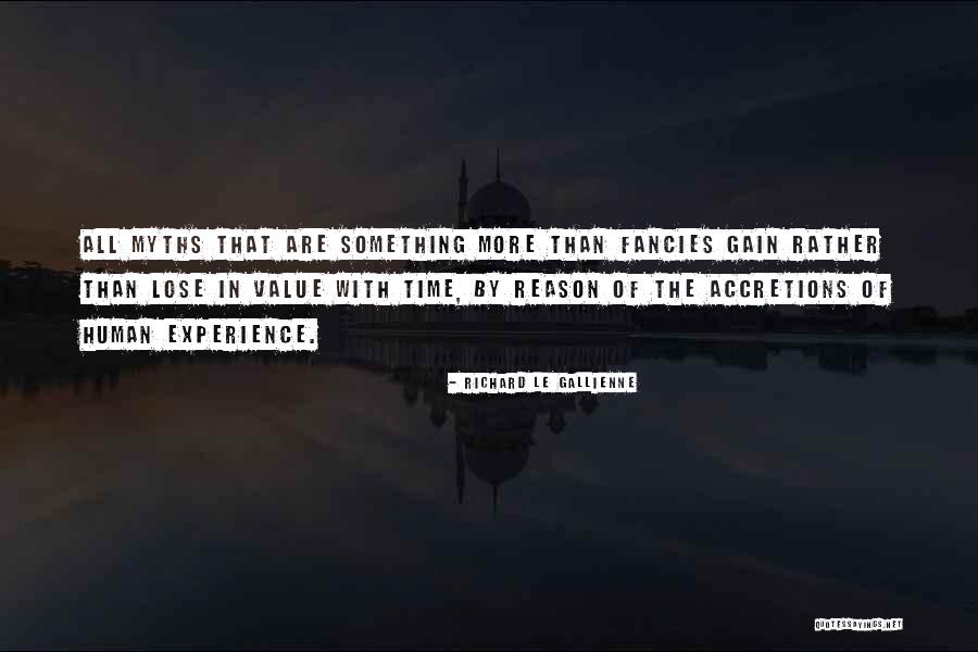 The Myths Quotes By Richard Le Gallienne The Myths Quotes By Richard Le Gallienne