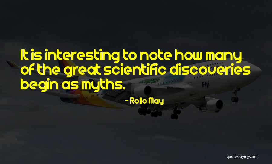 The Myths Quotes By Rollo May