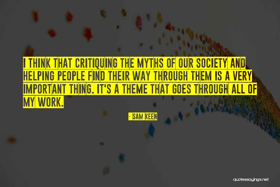The Myths Quotes By Sam Keen The Myths Quotes By Sam Keen