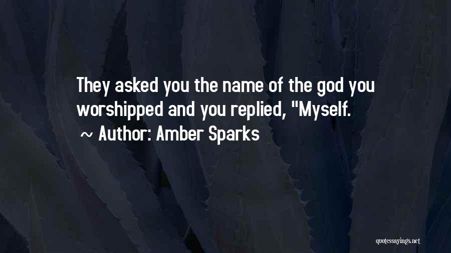 The Name Amber Quotes By Amber Sparks