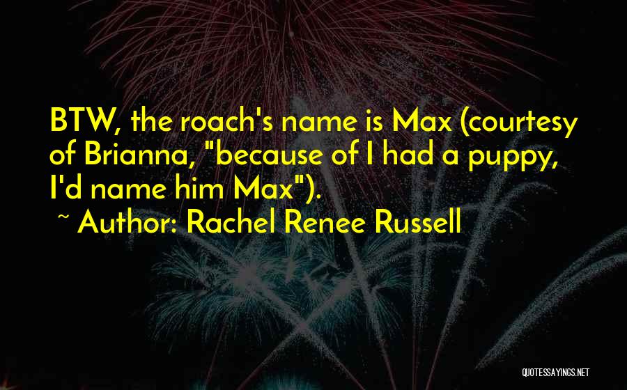 The Name Brianna Quotes By Rachel Renee Russell
