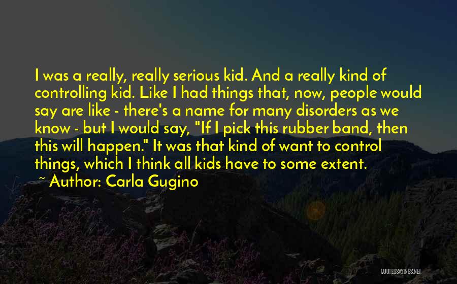 The Name Carla Quotes By Carla Gugino