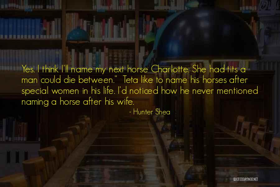The Name Charlotte Quotes By Hunter Shea The Name Charlotte Quotes By Hunter Shea