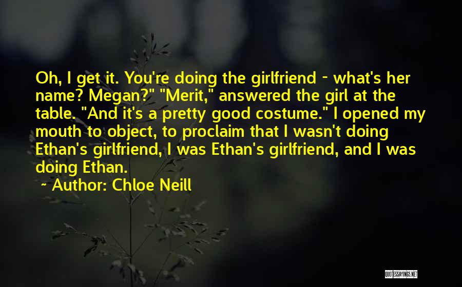 The Name Chloe Quotes By Chloe Neill