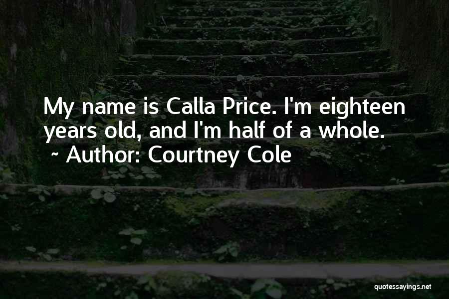 The Name Courtney Quotes By Courtney Cole