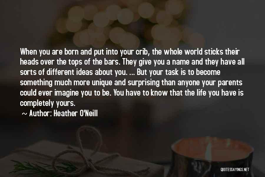 The Name Heather Quotes By Heather O'Neill