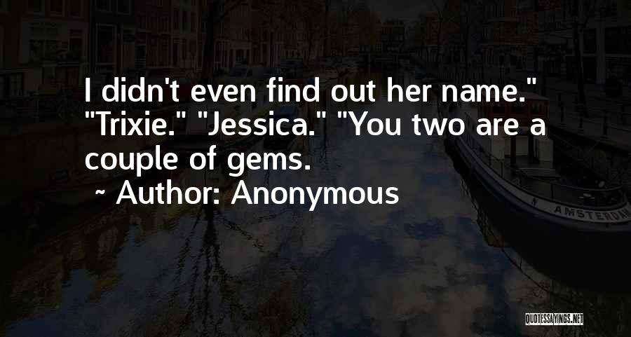 The Name Jessica Quotes By Anonymous