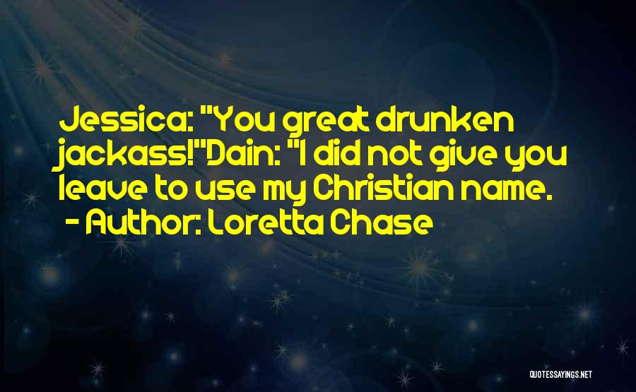 The Name Jessica Quotes By Loretta Chase
