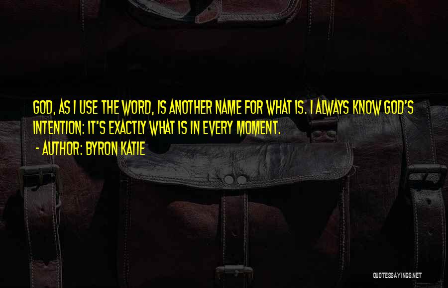 The Name Katie Quotes By Byron Katie