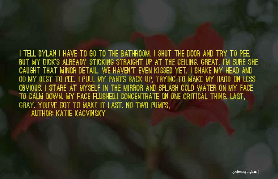 The Name Katie Quotes By Katie Kacvinsky