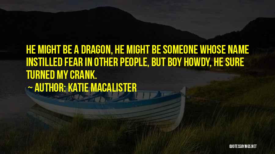 The Name Katie Quotes By Katie MacAlister