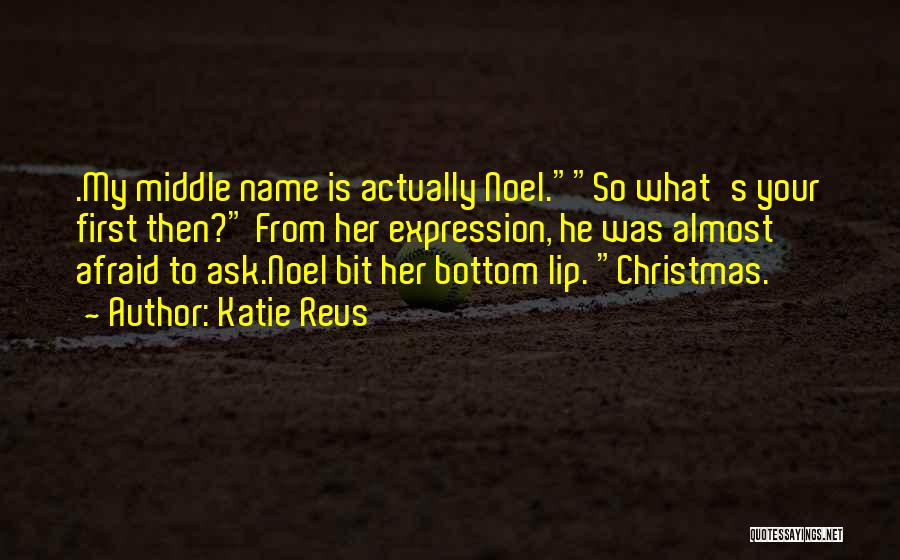 The Name Katie Quotes By Katie Reus