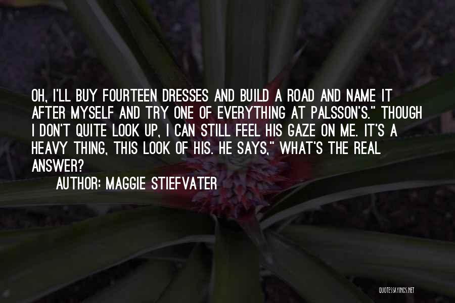 The Name Maggie Quotes By Maggie Stiefvater