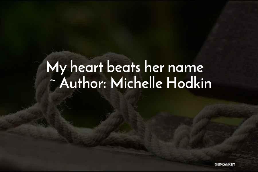 The Name Michelle Quotes By Michelle Hodkin