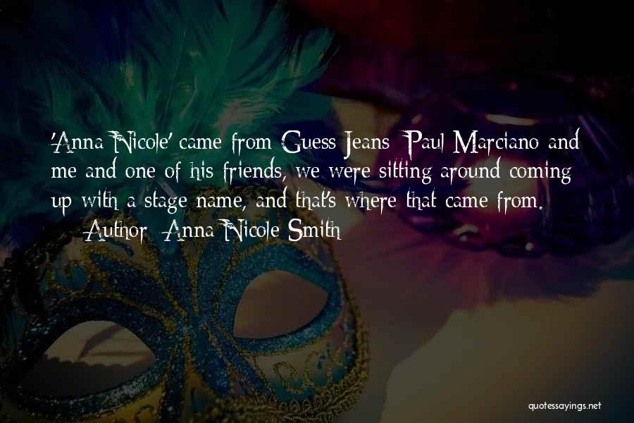 The Name Nicole Quotes By Anna Nicole Smith