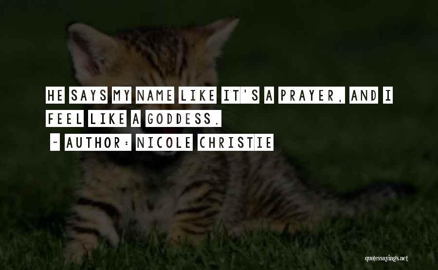 The Name Nicole Quotes By Nicole Christie