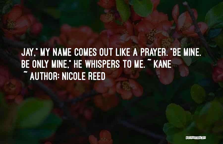 The Name Nicole Quotes By Nicole Reed