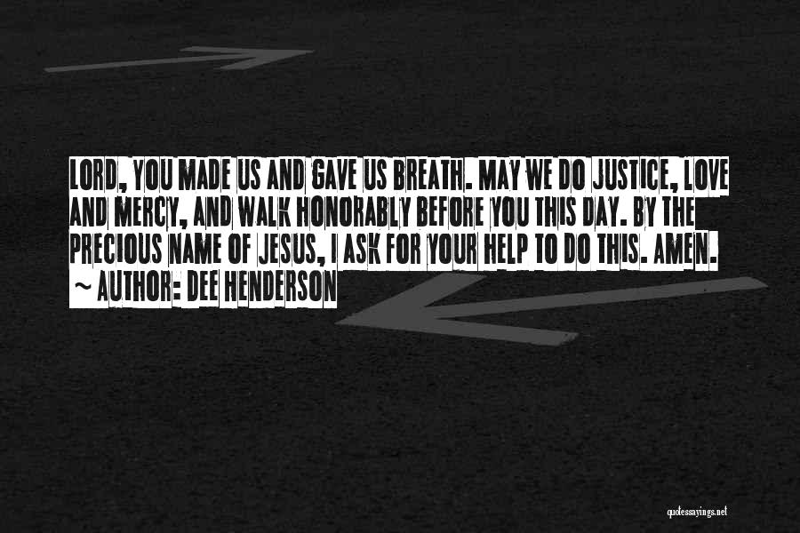 The Name Of Jesus Quotes By Dee Henderson