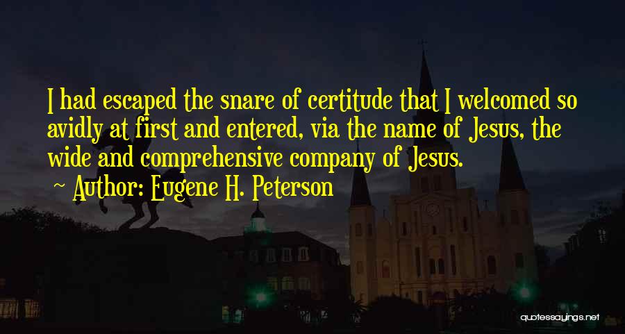 The Name Of Jesus Quotes By Eugene H. Peterson