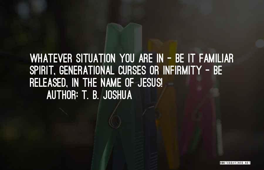 The Name Of Jesus Quotes By T. B. Joshua