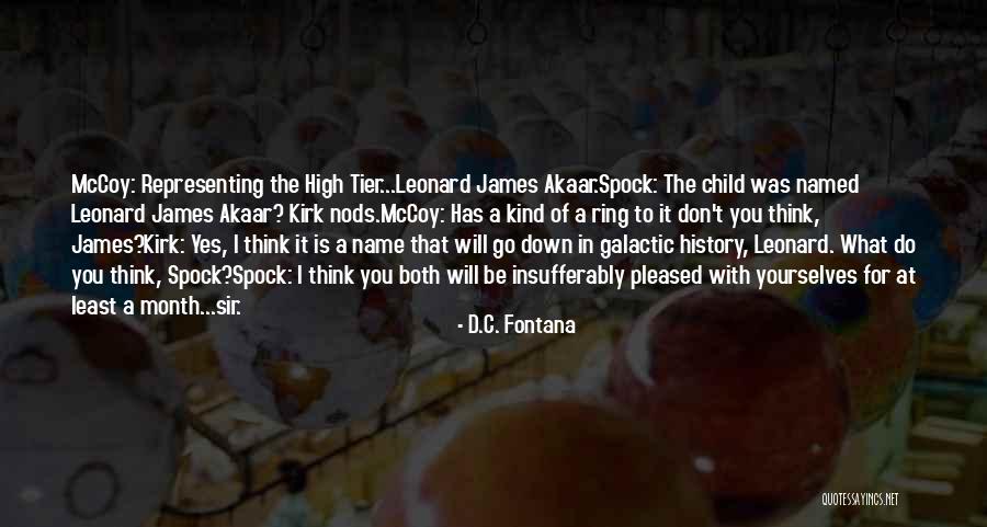 The Name Of The Star Quotes By D.C. Fontana The Name Of The Star Quotes By D.C. Fontana