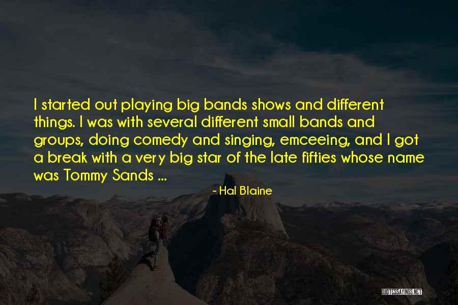 The Name Of The Star Quotes By Hal Blaine The Name Of The Star Quotes By Hal Blaine