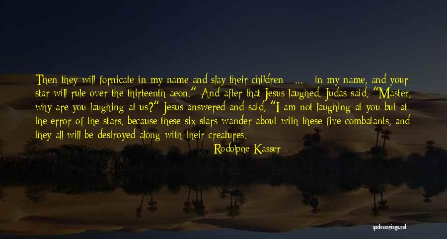 The Name Of The Star Quotes By Rodolphe Kasser The Name Of The Star Quotes By Rodolphe Kasser