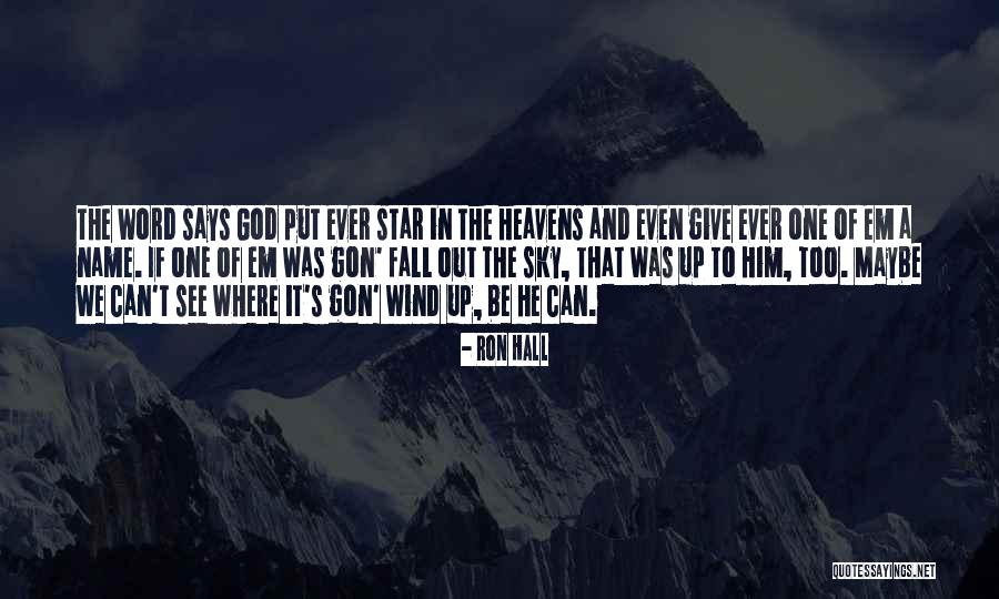 The Name Of The Star Quotes By Ron Hall The Name Of The Star Quotes By Ron Hall