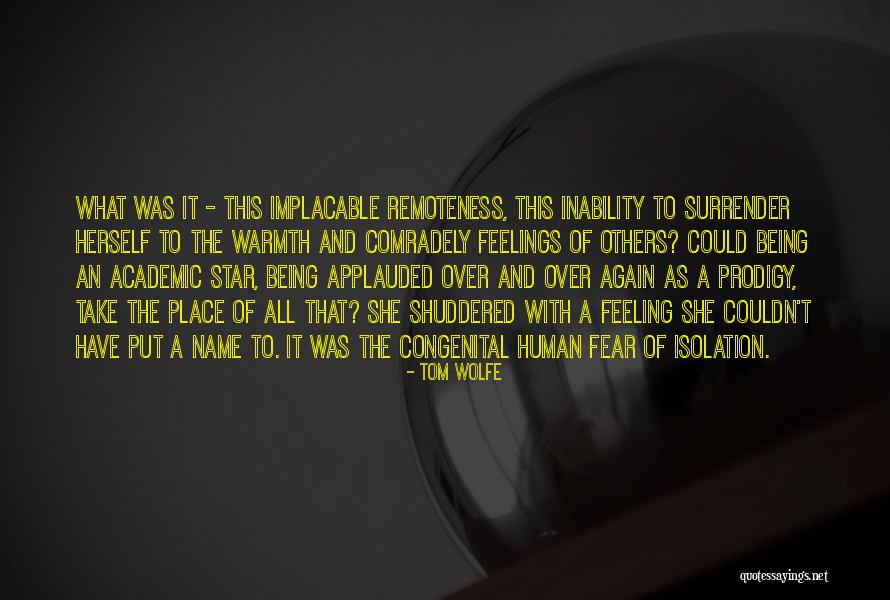 The Name Of The Star Quotes By Tom Wolfe The Name Of The Star Quotes By Tom Wolfe