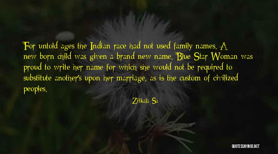 The Name Of The Star Quotes By Zitkala-Sa The Name Of The Star Quotes By Zitkala-Sa
