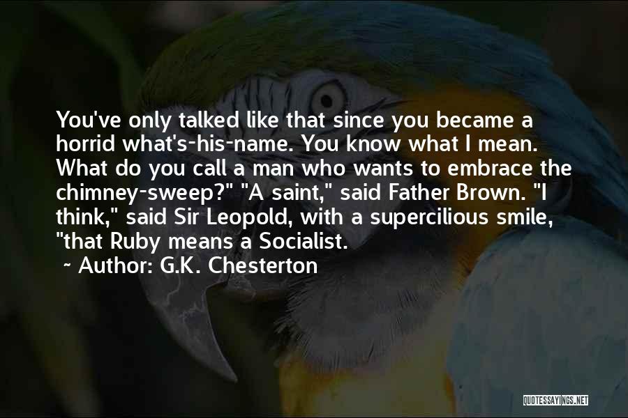The Name Ruby Quotes By G.K. Chesterton
