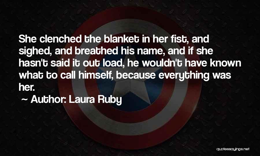 The Name Ruby Quotes By Laura Ruby