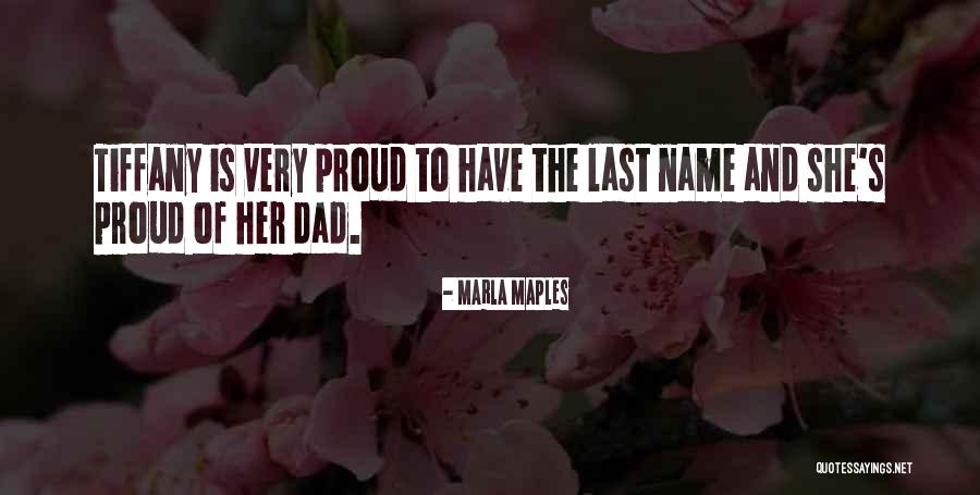 The Name Tiffany Quotes By Marla Maples The Name Tiffany Quotes By Marla Maples