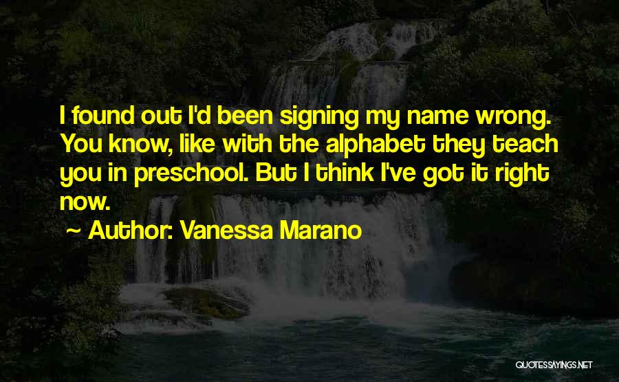 The Name Vanessa Quotes By Vanessa Marano