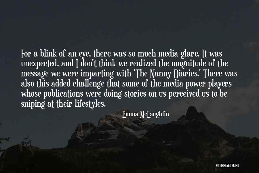 The Nanny Diaries Quotes By Emma McLaughlin The Nanny Diaries Quotes By Emma McLaughlin