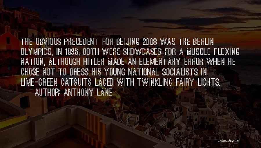 The Nation Quotes By Anthony Lane