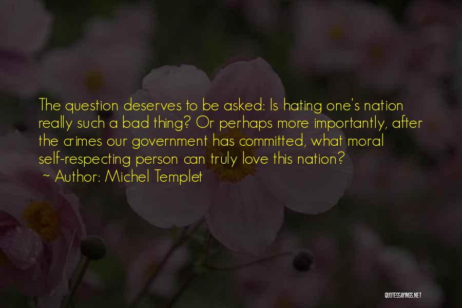 The Nation Quotes By Michel Templet