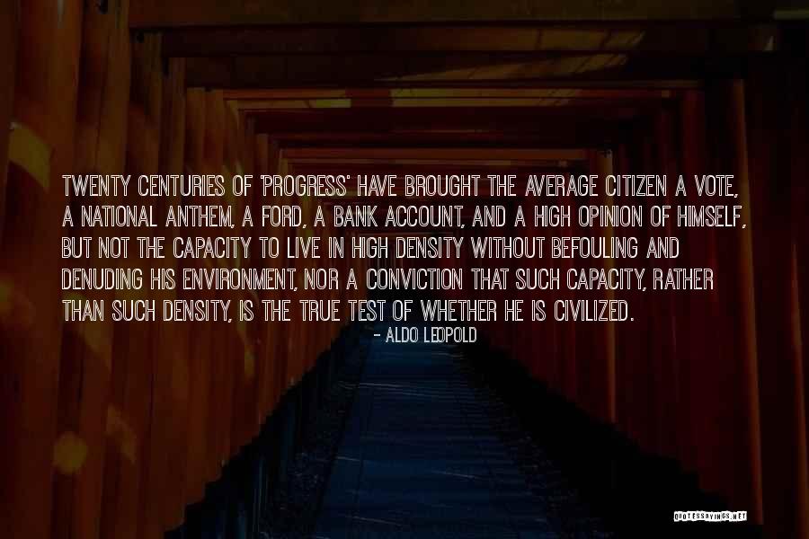 The National Anthem Quotes By Aldo Leopold The National Anthem Quotes By Aldo Leopold