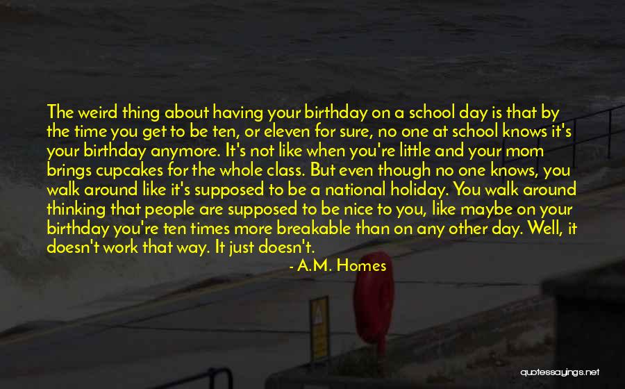 The National Day Quotes By A.M. Homes The National Day Quotes By A.M. Homes