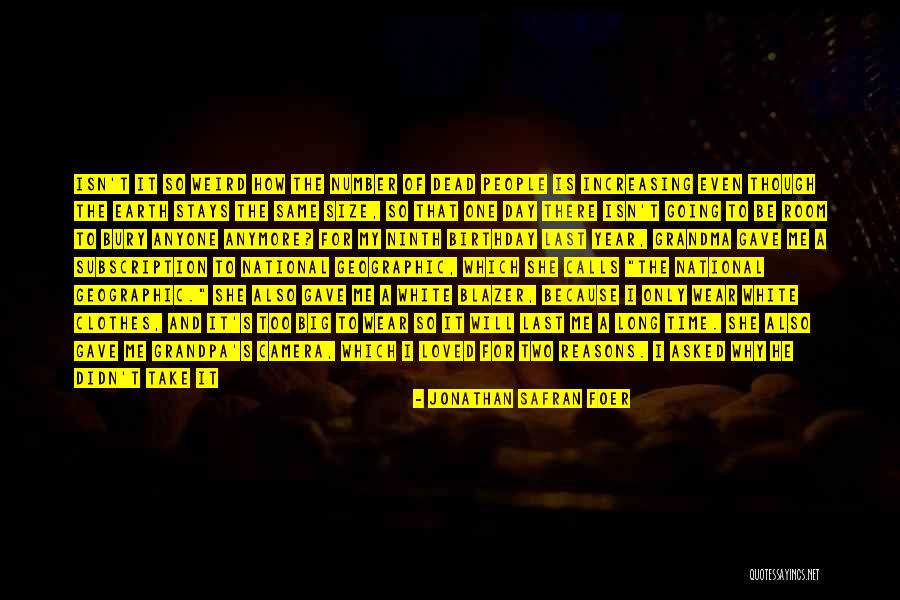 The National Day Quotes By Jonathan Safran Foer The National Day Quotes By Jonathan Safran Foer