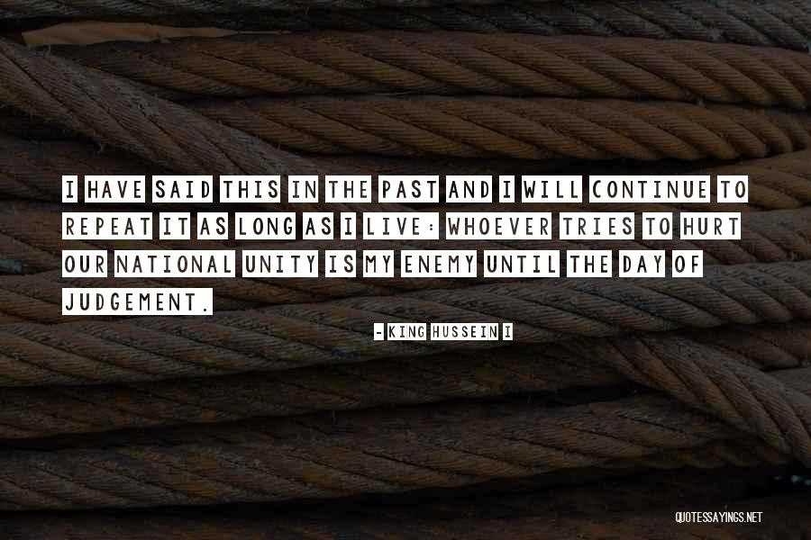 The National Day Quotes By King Hussein I The National Day Quotes By King Hussein I