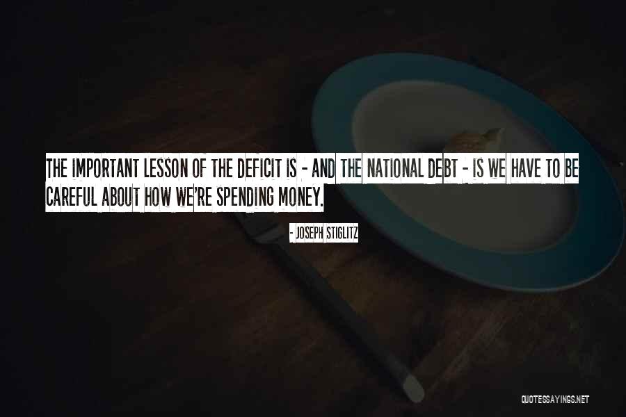 The National Deficit Quotes By Joseph Stiglitz The National Deficit Quotes By Joseph Stiglitz