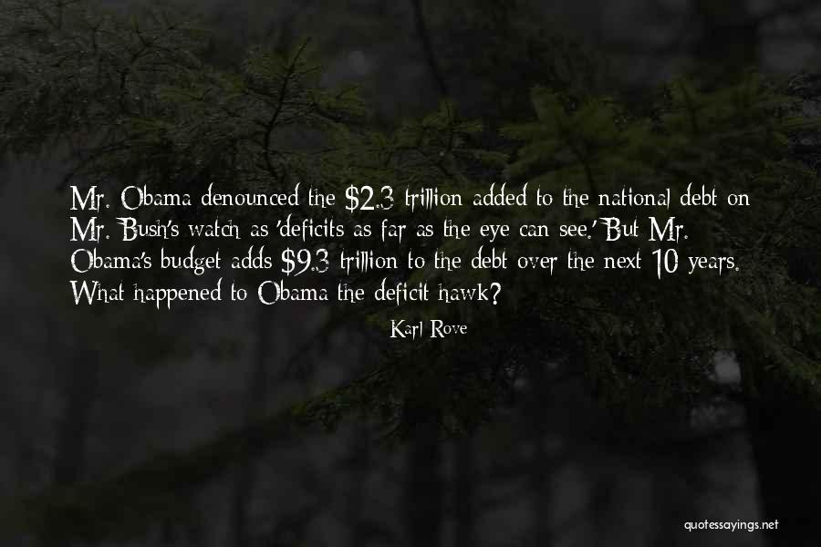 The National Deficit Quotes By Karl Rove The National Deficit Quotes By Karl Rove