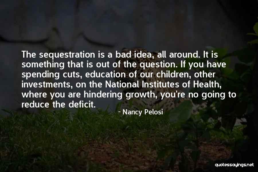 The National Deficit Quotes By Nancy Pelosi The National Deficit Quotes By Nancy Pelosi