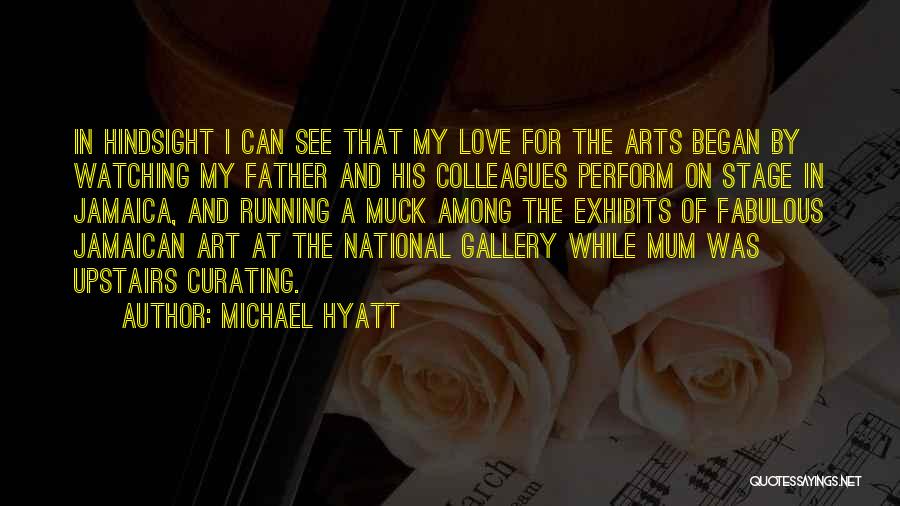 The National Gallery Quotes By Michael Hyatt