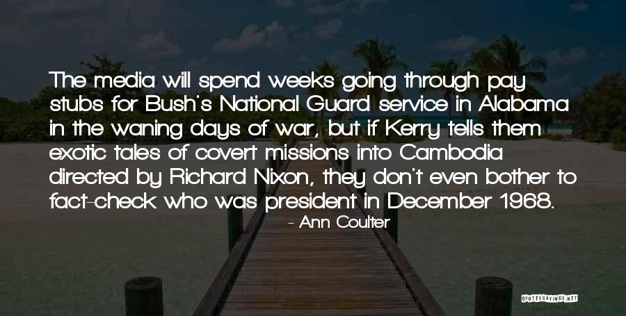 The National Guard Quotes By Ann Coulter